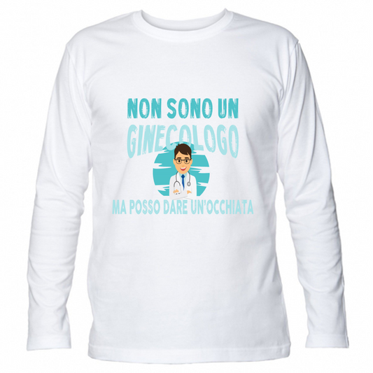 T-Shirt Unisex Manica Lunga NON SONO UN GINECOLOGO